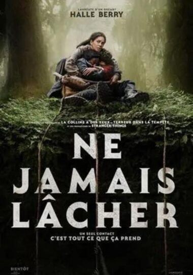 Ne jamais lâcher 